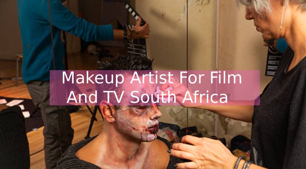 Makeup Artist for Film and TV South Africa